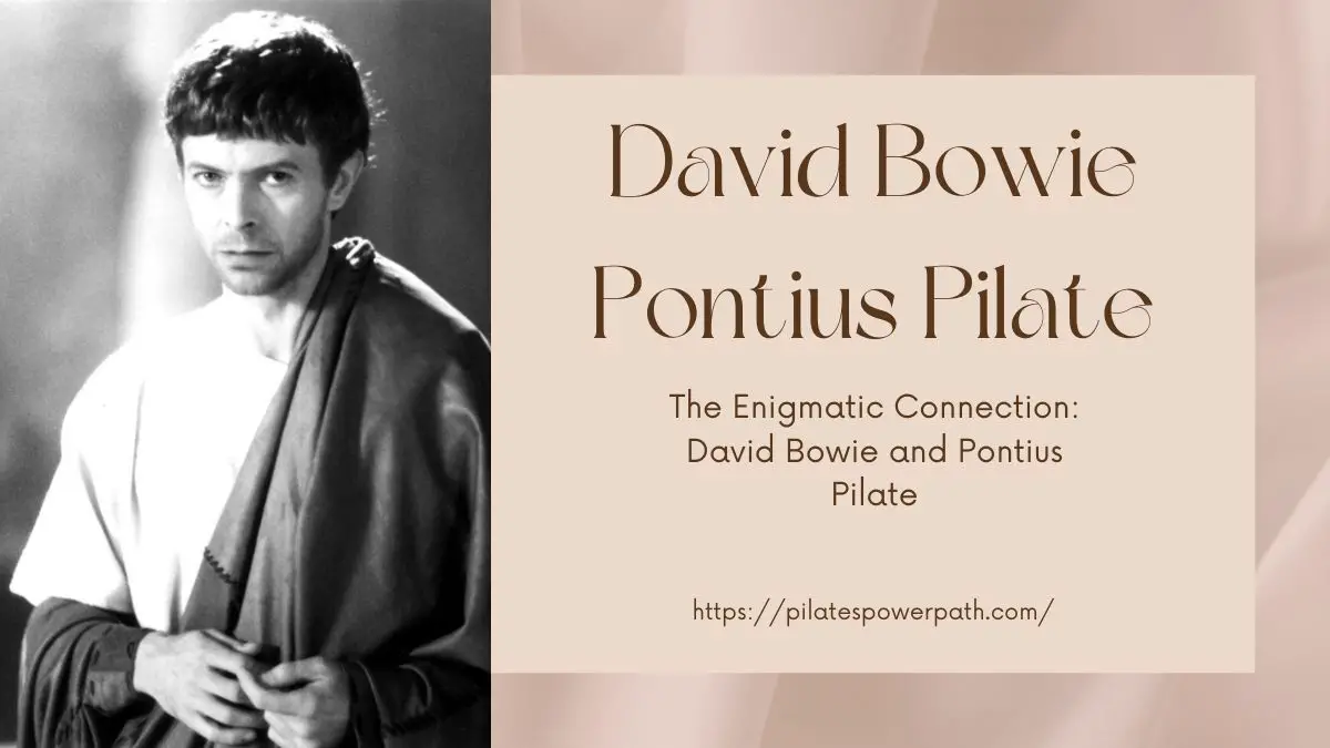 Read more about the article The Enigmatic Connection: David Bowie and Pontius Pilate