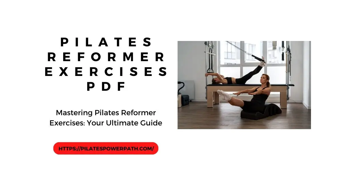 Read more about the article Mastering Pilates Reformer Exercises: Your Ultimate Guide